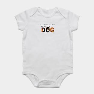 Easily distracted by my dog - Chihuahua oil painting word art Baby Bodysuit
